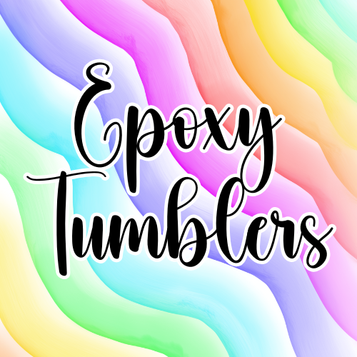 Epoxy Tumblers